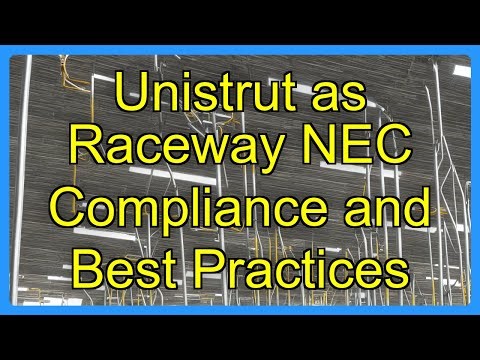Unistrut as Raceway NEC Compliance and Best Practices