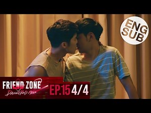 [Eng Sub] Friend Zone 2 Dangerous Area | EP.15 [4/4]