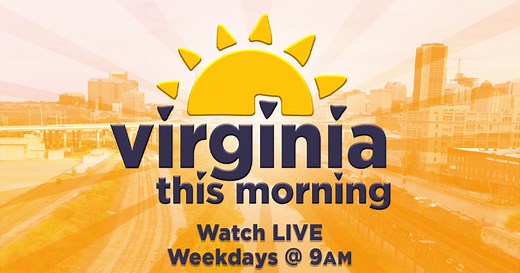Virginia This Morning: Weekdays at 9 a.m. on WTVR CBS 6.