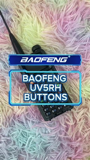 Essential Guide to Baofeng UV5RH Buttons