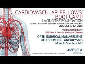 Open Surgical Management of Abdominal Aneurysms (Malachi Sheahan, MD)