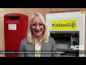 CODE ALLE POSTE: «UTILIZZATE DI PIU' IL SISTEMA DI PRENOTAZIONE» | 13/11/2021