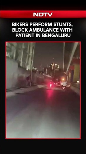 Bikers Perform Stunts, Block Ambulance With Patient In Bengaluru