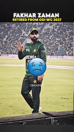 Fakhar Zaman Will Retire from Odi World Cup 2027 🥺 #fakharzaman