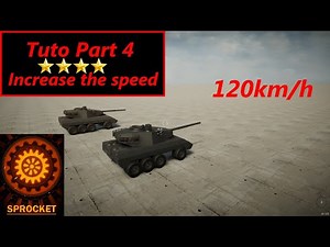 Sprocket Tutorial Part 4 - How to increase the max speed of your tank
