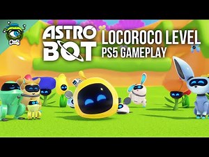 ASTRO BOT | LocoRoco Level Full PS5 Gameplay - No Commentary