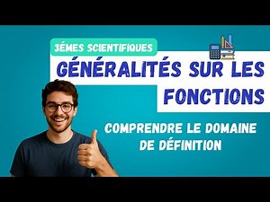 1. Généralités sur les fonctions: Comprendre le domaine de définition