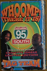 Tag Team - Whoomp! (There It Is) Special Remixes