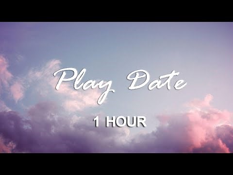 Play Date - Melanie Martinez [ 1 HOUR ] ( TikTok )