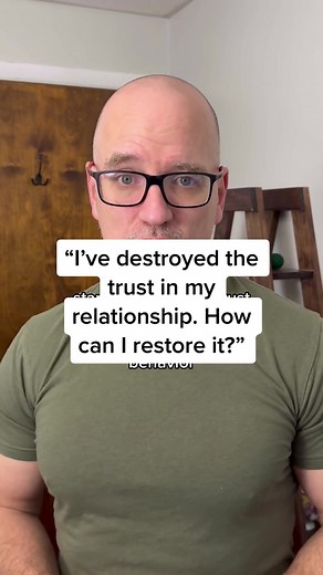 How to Restore Trust in a Damaged Relationship