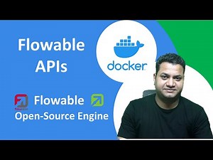 23- Flowable REST API | Flowable REST Endpoints | Flowable API On Docker | Flowable API Tutorial