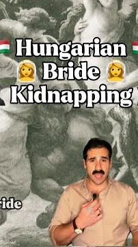 Hungarian Bride Kidnapping