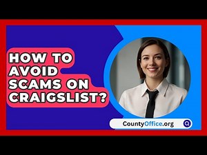 How To Avoid Scams On Craigslist? - CountyOffice.org