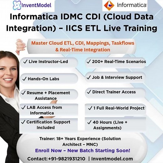 Informatica IDMC CDI (Cloud Data Integration) – IICS ETL Live Training 2025 By InventModel
