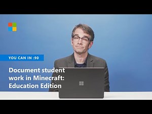 How to document student work in Minecraft: Education Edition