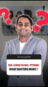 CFA + Excel vs CFA + Python - what matters more? | CFA | Fintelligents