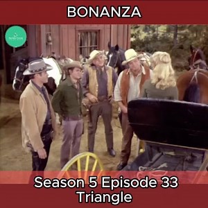 Bonanza Season 5 Episode 33 Triangle (p1) | Carolyn Doll Page