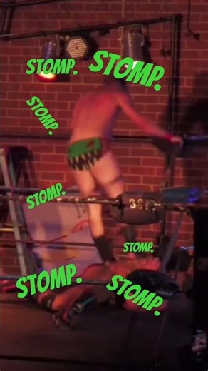 Stomp. Stomp. Stomp.