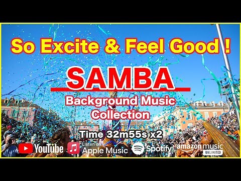 "So Excite & Feel Good" BGM - Samba & Latin [Background Music for Work and Study]