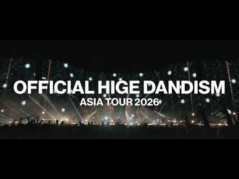 [Trailer] OFFICIAL HIGE DANDISM ASIA TOUR 2026