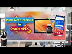 Push Notification In Oracle APEX