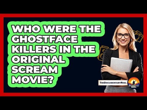Who Were The Ghostface Killers In The Original Scream Movie?
