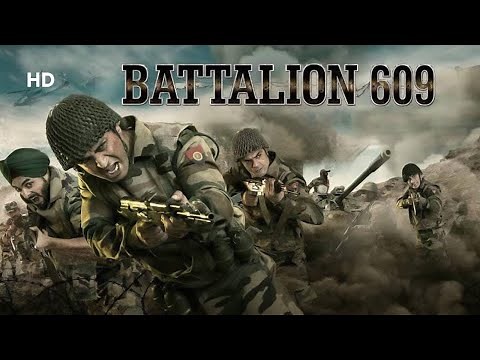 Battalion 609 (2019) | Shoaib Ibrahim | Shrikant Kamat | Vicky Ahija | Action Movie