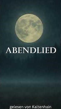 Abendlied „Der Mond ist aufgegangen“ von Matthias Claudius | Lesung | Lyrik | Gedicht | Poesie