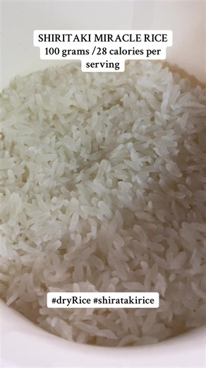 SHIRATAKI MIRACLE RICE 100 grams /28 calories per serving #shiratakirice #shiritaki #dryrice