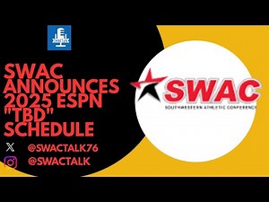 SWAC Announces 2025 ESPN "TBD" Schedule