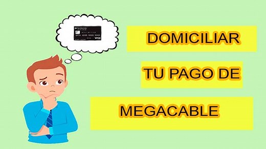 ▷ Cómo Domiciliar tu pago MEGACABLE 【 Cobro automático 】