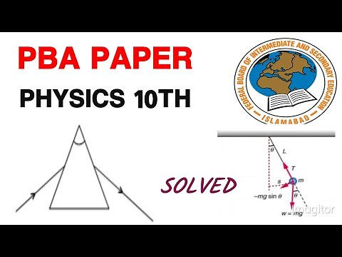 FBISE PBA SOLVED PHYSICS Class 10th MODEL PAPER #pba #fbise