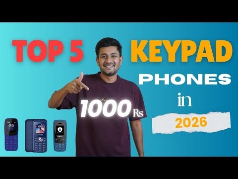 Best Keypad phone 2026 | best keypad phone | top 5 keypad mobile 2026 | best keypad phone under 1000
