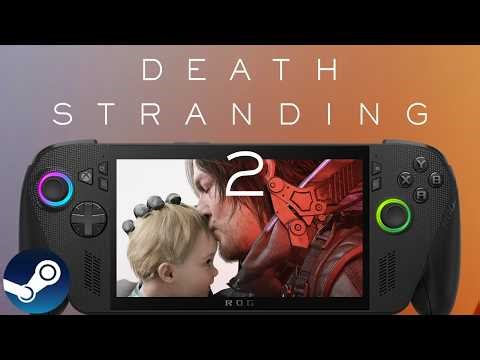 DEATH STRANDING 2 ROG XBOX ALLY X Performance First Look: Is it Playable?