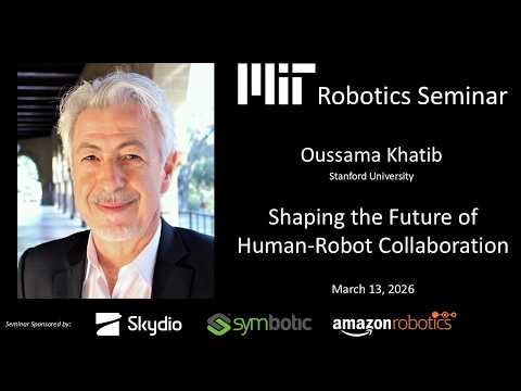 Oussama Khatib: Shaping the Future of Human-Robot Collaboration