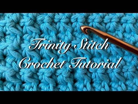 How to crochet the Trinity stitch