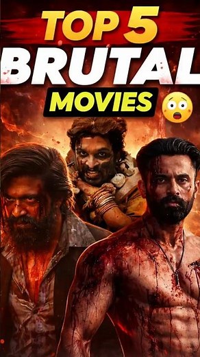 Top 5 Most Brutal Movies 😳 #1 Will Shock You! #brutal #marco #kgf2 #bollywood #salaar #animalmovie