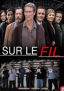 Où regarder la série Sur le fil en streaming