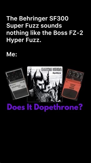 Behringer SF300 Vs Boss FZ-2. Can you hear a difference? 🧙🏻‍♂️#bossfz2 #hyperfuzz #behringersf300 #superfuzz #doommetal #electricwizard | Does It Doom