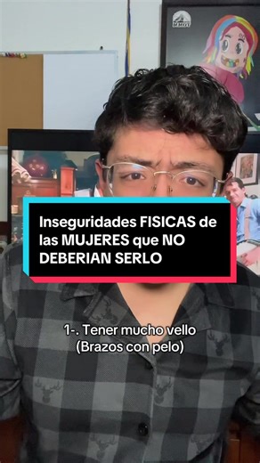 Inseguridades Físicas de Mujeres que a los Hombres No Importan
