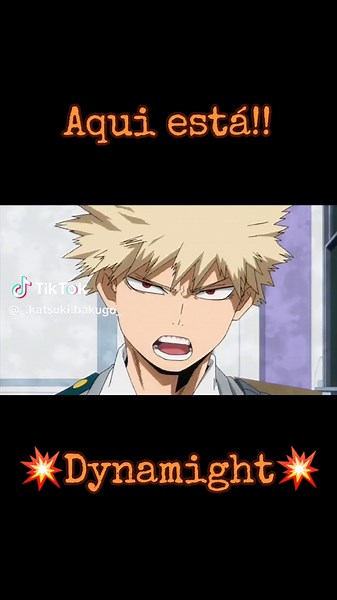 💥MINA!! Aquí está Dynamight!!💥 . . . . . #katsukibakugou #kacchan #bokunohero #bakugou #myheroacademia #fyp #anime #foryou #manga #bnha #mha #katsuki #bakugoukatsuki #Dynamight #izukumidoriya #Deku #izuku
