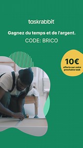 ✅ Réservez un Taskeur pour toutes vos petites tâches du quotidien, et économisez 10 € avec le code BRICO | Taskrabbit | Facebook
