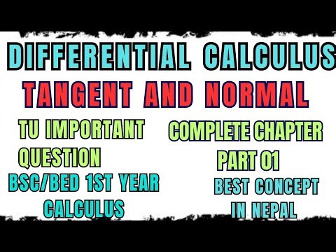 Bsc/Bed 1st year || Differential Calculus || Tangent And Normal || Part 01 || With VVI TU Questions