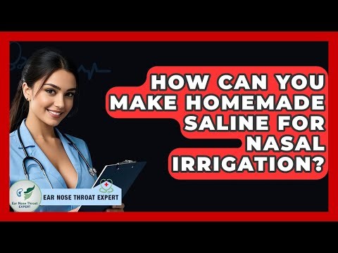 How Can You Make Homemade Saline For Nasal Irrigation? - Ear Nose Throat Expert