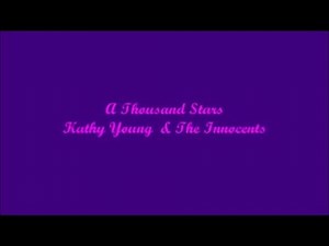 A Thousand Stars - Kathy Young & The Innocents (Lyrics)