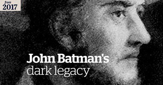John Batman's dark legacy