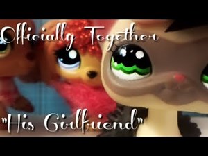 LPS Officially Together - Episode 3 (His Girlfriend)