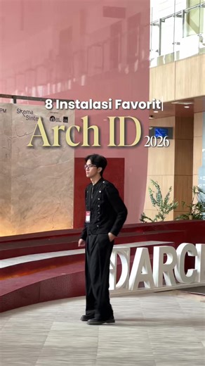 Day 1 keliling Arch ID! 🤩 @arch.id.indonesia Register your visit (arch.id/visit2026) #ArchID #ArchID2026 #arsitektur #exhibition