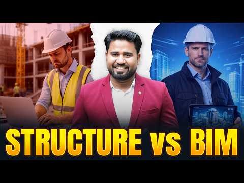 Structure Engineer vs BIM Engineer | Roles, Salary, Career – कौन बेहतर?
