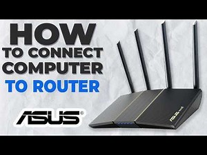 Link PC to ASUS Router Using an Ethernet Cable